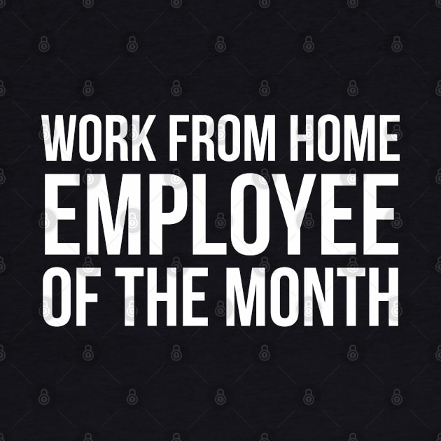 Work from home employee of the month by evokearo